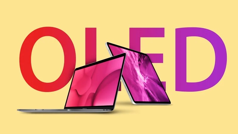 DigiTimes:采用 OLED 屏的蘋果 iPad 和 MacBook 機型將于明年面世