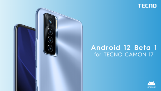 Android 12 Beta版重磅來襲，傳音旗下TECNO手機(jī)首批適配